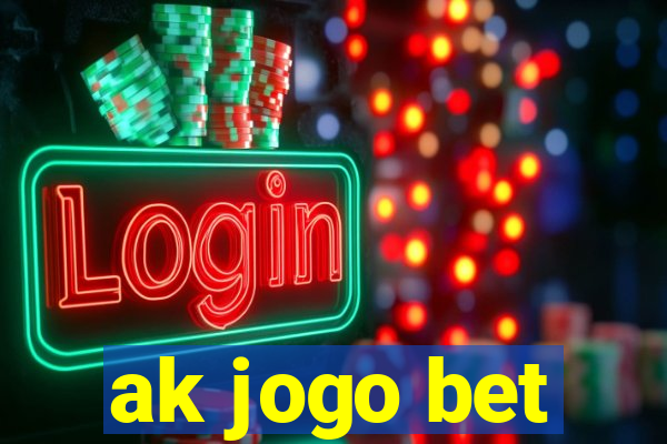 ak jogo bet